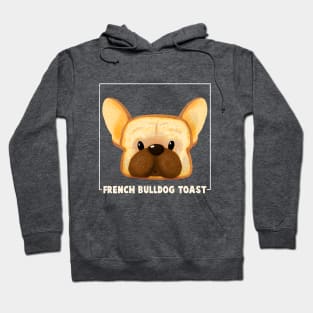 French Bulldog Toast Hoodie